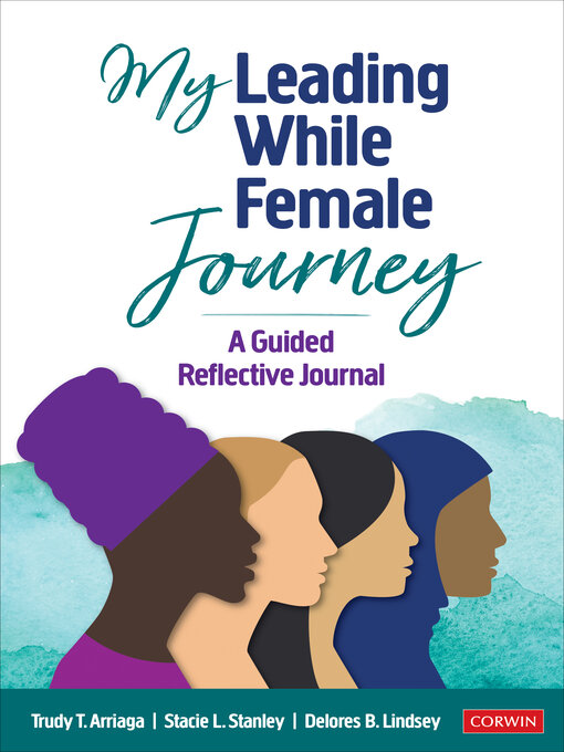 Title details for My Leading While Female Journey by Trudy T. Arriaga - Available